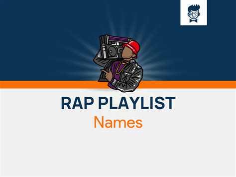 Rap Playlist Names 675 Catchy And Cool Names BrandBoy