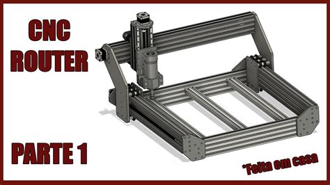 Montando Minha Router Cnc Em Casa Parte Youtube