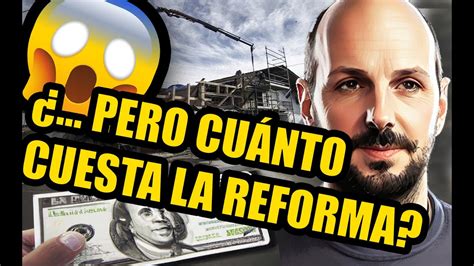 Cu Nto Cuesta Una Reforma Integral De Un Caser O Precios Y Consejos