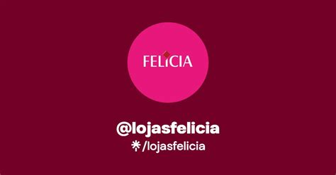 @lojasfelicia | Linktree