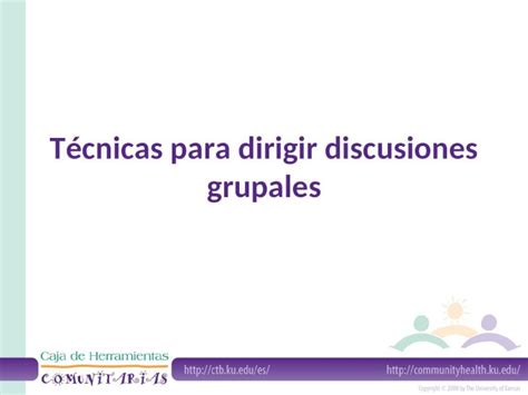 PPT Técnicas para dirigir discusiones grupales Qué es una discusión