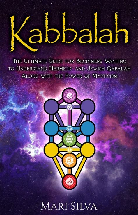 Kabbalah The Ultimate Guide For Beginners Wanting To Understand