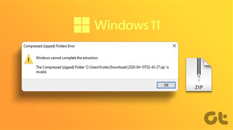 How To Fix Compressed Folder Is Invalid Error On Windows 11 Guiding Tech