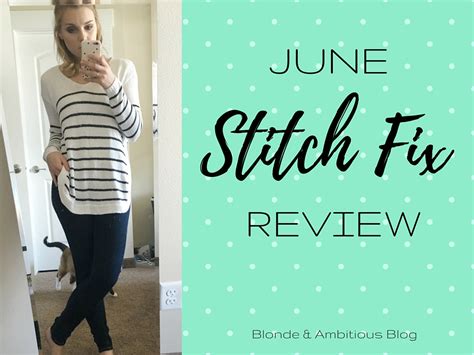 June Stitch Fix Blonde Ambitious Blog