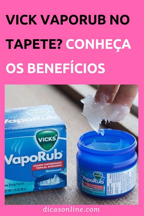 Formas Diferentes De Utilizar O Vick Vaporub Sa De Casa E Muito