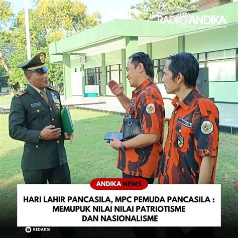 Hari Lahir Pancasila Mpc Pemuda Pancasila Memupuk Nilai Nilai