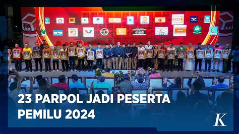 23 Partai Politik Siap Bertarung Dalam Kontestasi Pemilihan Umum 2024