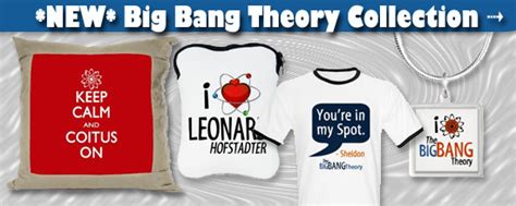 The Big Bang Theory T-shirts and Merchandise, Big Bang Quote T-shirts