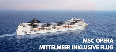 Msc Opera Mittelmeer Inklusive Flug Kreuzfahrtlounge Urlaub F Ngt