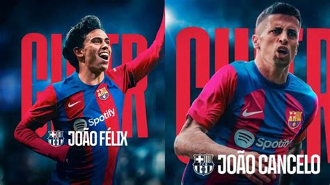 El Fc Barcelona Anuncia Los Fichajes De Joao Cancela Y Joao F Lix