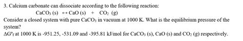 Solved 3 Calcium Carbonate Can Dissociate According To The