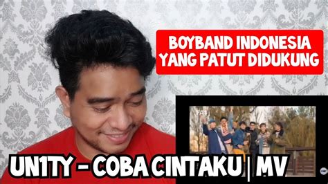 KUPAS KEREN BGT UN1TY COBA CINTAKU MV Reaction YouTube