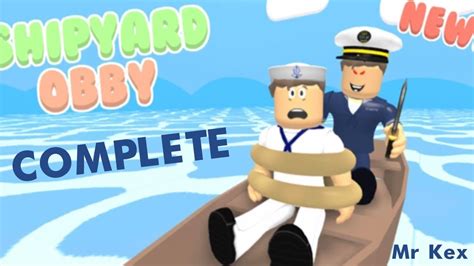 Escape The Shipyard Obby Complete YouTube