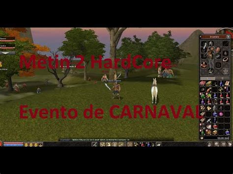 Metin Hardcore Da Poca De Evento De Carnaval Youtube