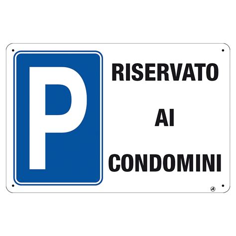 Cartello Parcheggio Riservato Condomini In Pvc X Cm