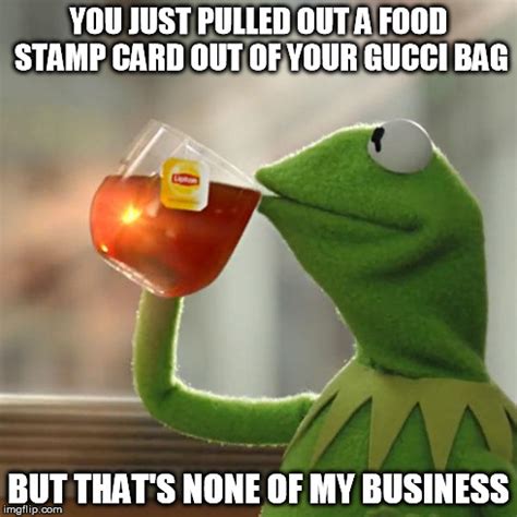 But That's None Of My Business Meme - Imgflip