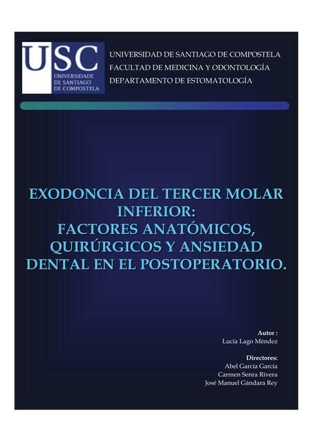 Exodoncia del Tercer Molar Inferior Factores Anatómicos Quirúrgicos y