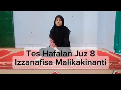 Tes Hafalan Juz Izzanafisa Malikakinanti Youtube