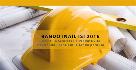 Bando Isi Incentivi Per La Sicurezza Alle Imprese