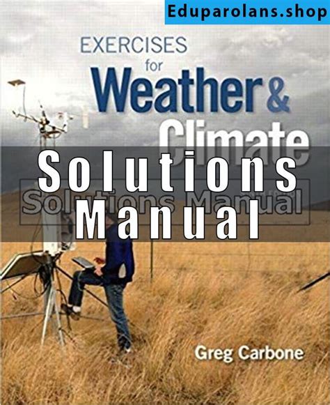 Exercises For Weather And Climate Solutions Manual