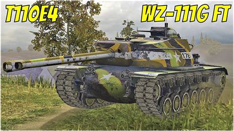 T110E4 WZ 111G FT WoT Blitz YouTube