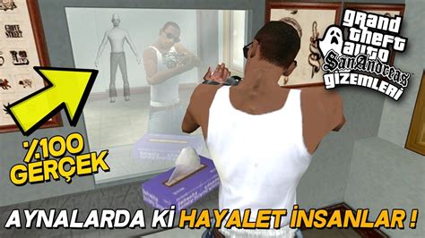 Gta San Andreas Aynalarda K Hayalet Nsanlar Ger Ek Youtube