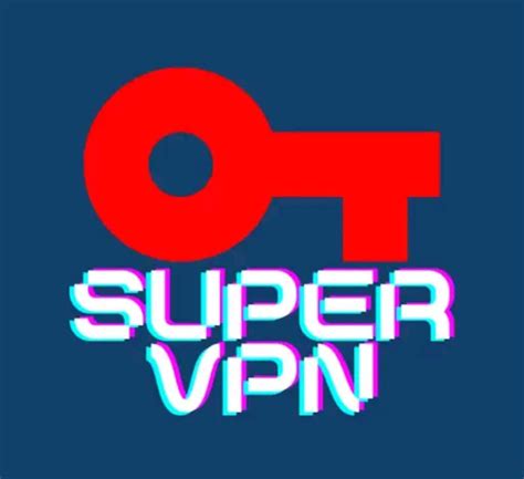 دانلود فیلتر شکن Super Vpn 2022 برای اندروید دانلود فیلترشکن