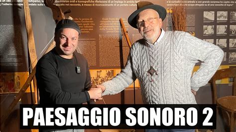 PAESAGGIO SONORO 2 Con Domenico Torta PARLIAMO DI MUSICA MIMMO