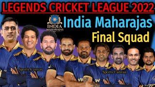 Legends Cricket League 2022 India Maharajas Final Squad Schedule