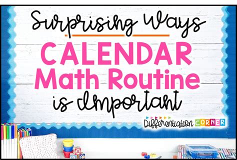 Surprising Ways Calendar Math Routine Is Important Differentiation Corner