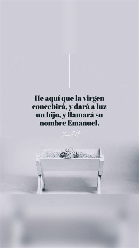 Por tanto el mismo Señor les dará la señal He aquí que la virgen