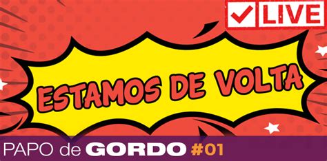 Papo De Gordo Ao Vivo Ep O Eterno Retorno Papo De Gordo