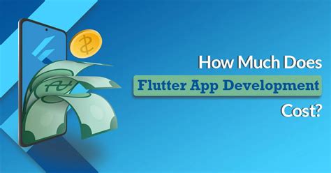 How Much Does Flutter App Development Cost