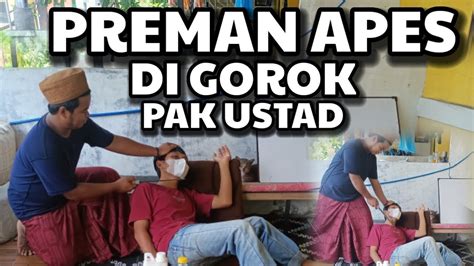 Bos Preman Apes Niat Bacok Ustad Malah Di Gorok Ustad Mati Youtube