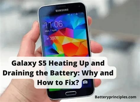 Galaxy S5 Heating Up And Draining The Battery Why And How To Fix