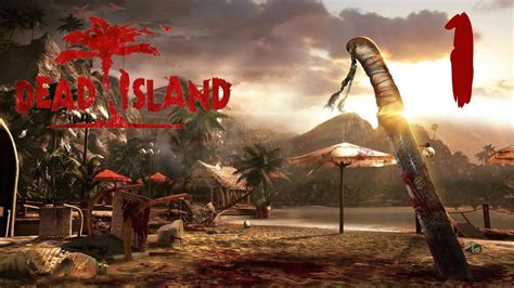 Caos Y Muerte En La Isla De Banoi Dead Island Pc Edition Gameplay Español Ep1 Youtube