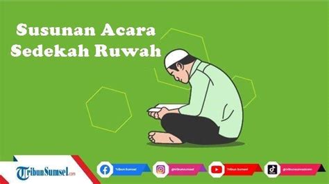 Contoh Susunan Acara Tahlil Sedekah Ruwahan Bulan Syaban H