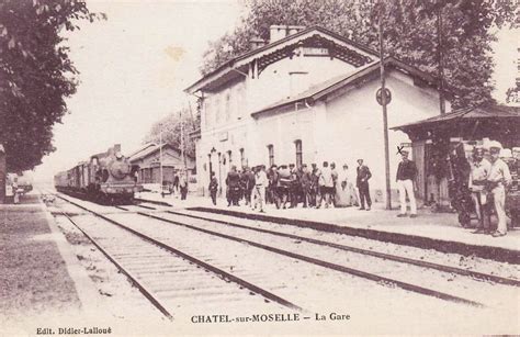 Ch Tel Sur Moselle Chatel Sur Moselle La Gare Carte Postale