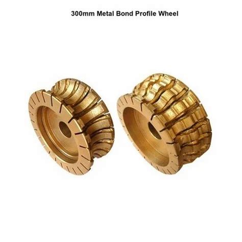 300mm Metal Bond Profile Wheel At Rs 6000 Metal Bond Profile Wheel In