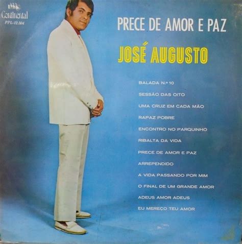 Prece De Amor E Paz Discograf A De Jos Augusto Sergipano Letras