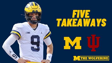 Five Takeaways From Michigans Win Over Indiana Jj Mccarthy