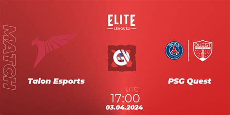 Talon Esports Vs Psg Quest Dota Consejos De Apuestas Transmisiones Y