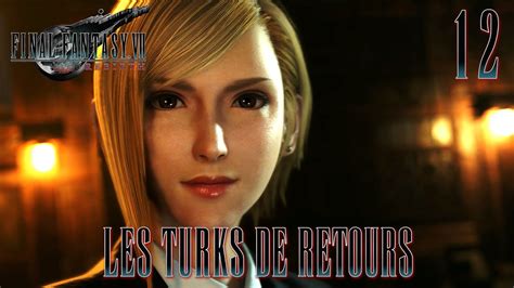 Les Turks De Retour Final Fantasy Vii Rebirth Youtube