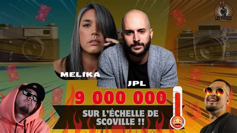 A Sent La Mort Sur L Chelle De Scoville Avec Melika Dez