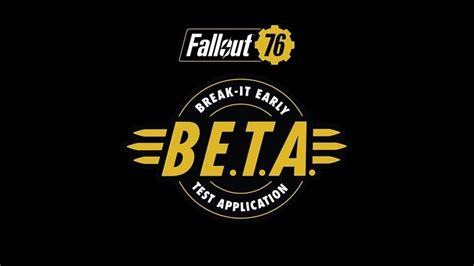 Fallout 76 B E T A Release Date And Info