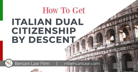 How To Get Italian Dual Citizenship By Descent An Ultimate Guide