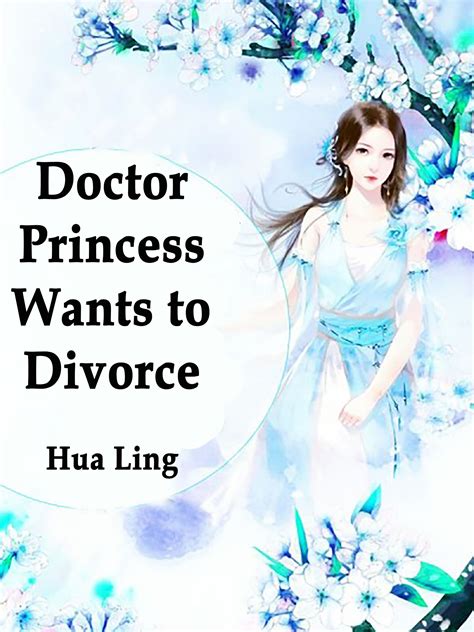 Doctor Princess Wants to Divorce Novel Full Story | Book - BabelNovel
