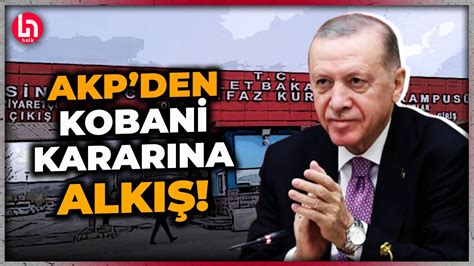 AKP li Bülent Turan ın Kobani Davası na yönelik skandal açıklaması