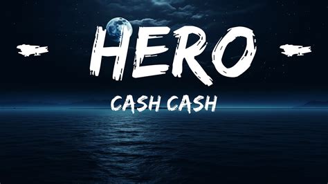 Cash Cash Hero Lyrics Feat Christina Perri Lyrics Zee Music