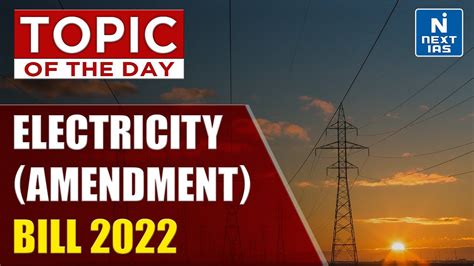 Electricity Amendment Bill 2022 UPSC NEXT IAS YouTube